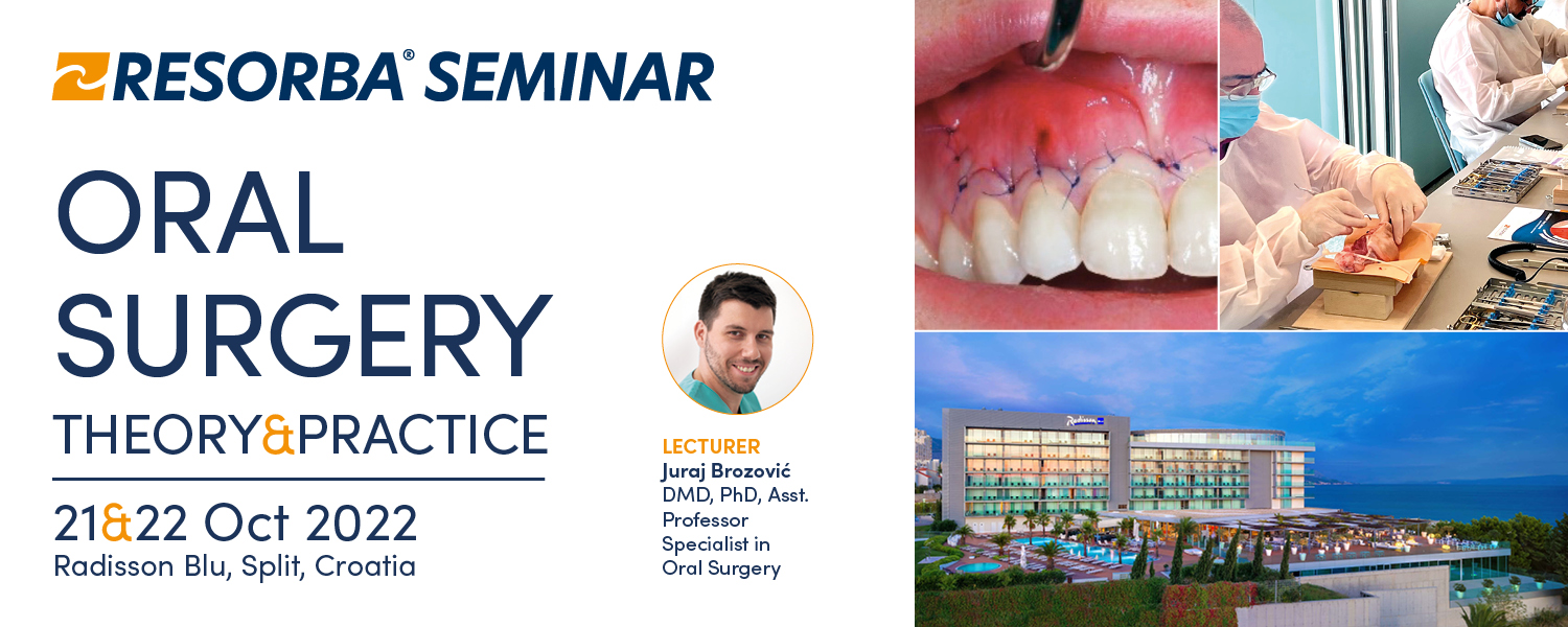 Resorba Seminar – Oral Surgery Theory and Practice