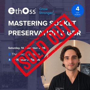 EthOss Event: Mastering Socket Preservation and GBR with EthOss